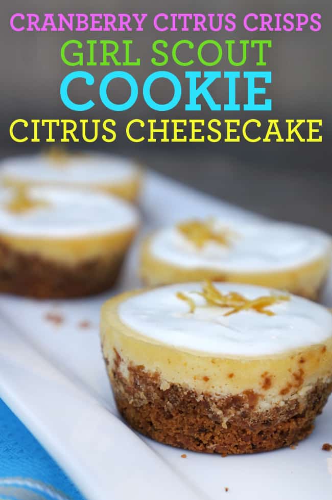 Citrus Cheesecakes made with Cranberry Citrus Crisps Girl Scout Cookies