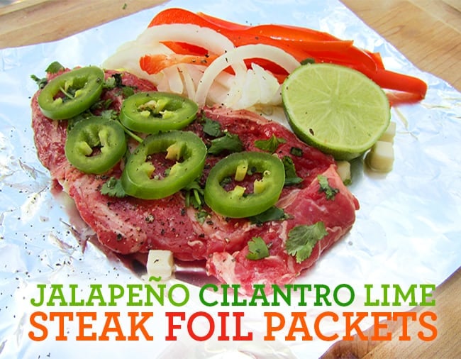 Jalapeño Cilantro Lime Steak Foil Packets