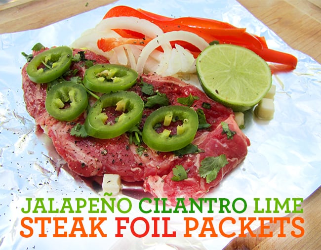 Jalapeño Cilantro Lime Steak Foil Packets