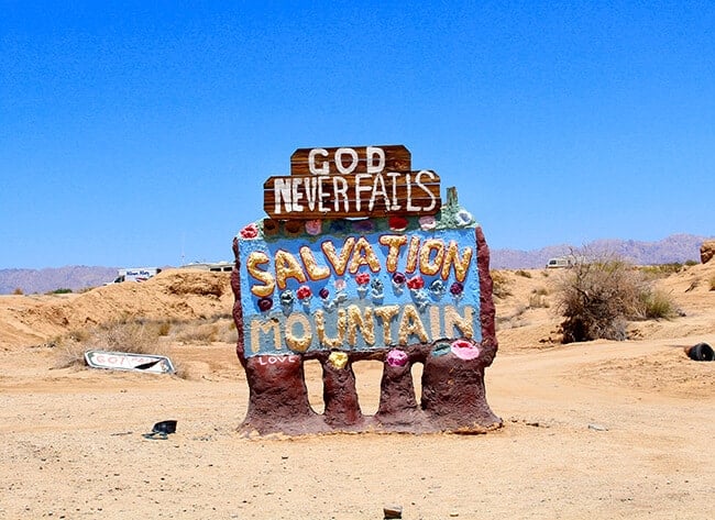 God Never Fails at Salvation Mountain