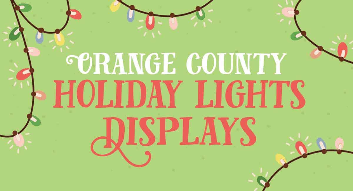 Best Christmas Events in Orange County [2023] Popsicle Blog