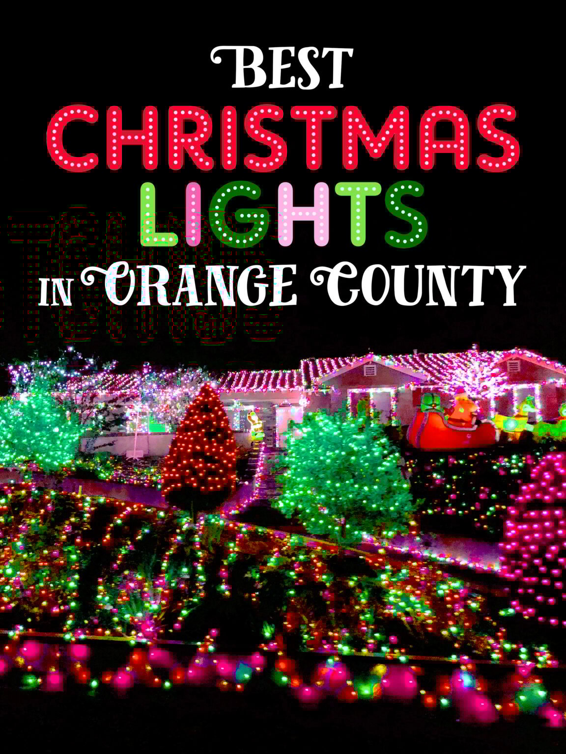 Best Christmas Light Displays in Orange County Candy Cane Lane El Corzo St.