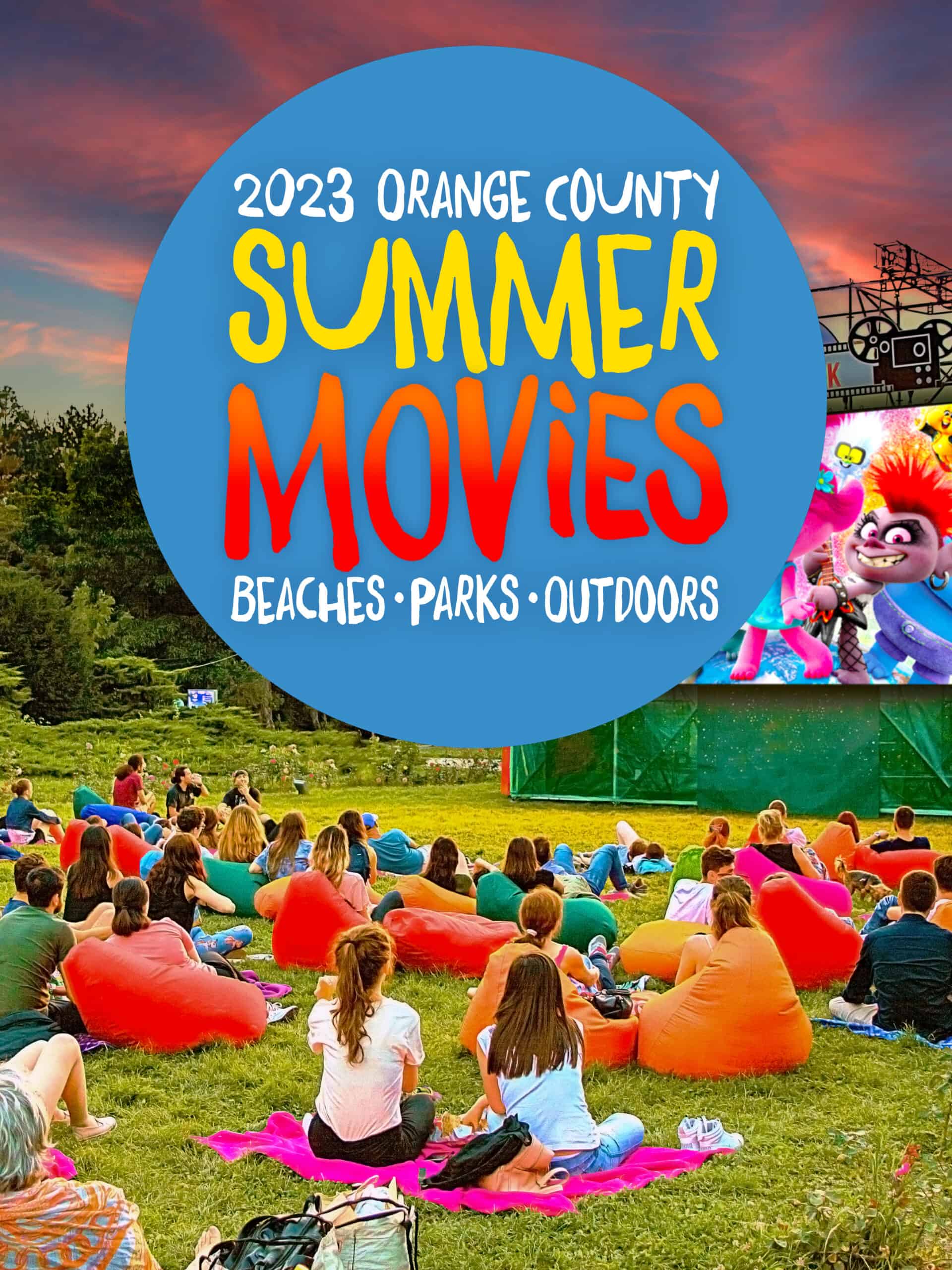 Summer Movies in Orange County (2023 Guide) Popsicle Blog