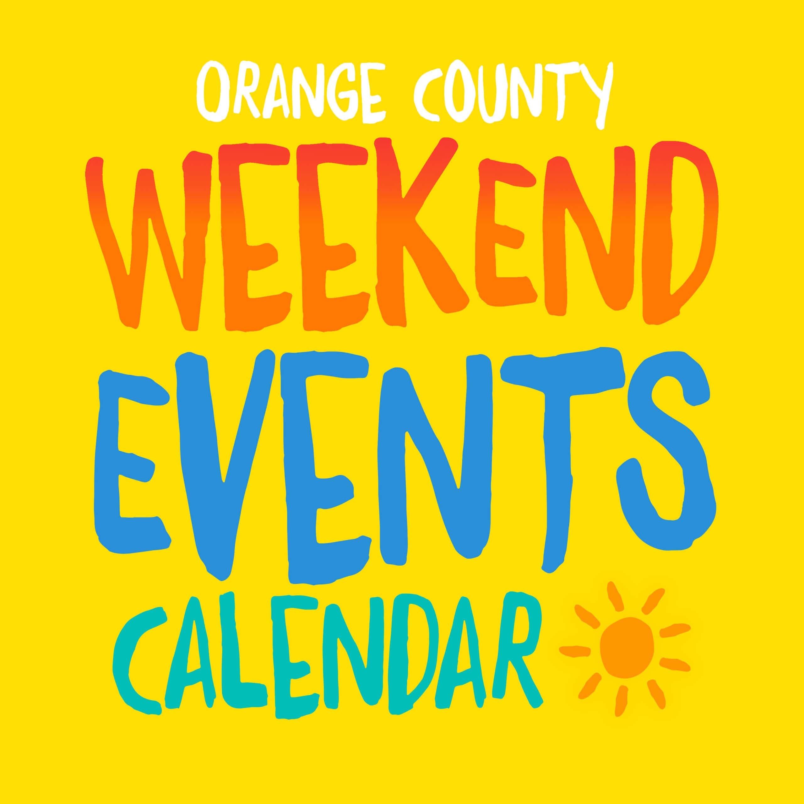 Weekend Events Calendar for OC Cities